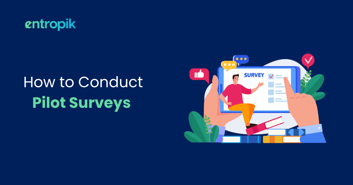 From Trial to Triumph Harnessing the Potential of Pilot Surveys in Research